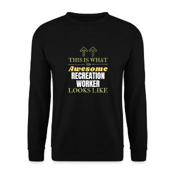 This is What an Awesome Recreation Worker Looks Li - Unisex Sweatshirt - black - Front - Alina (178cm) & Michal (187cm)