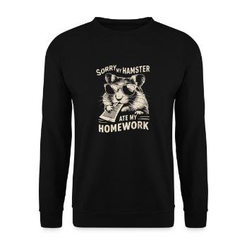 Funny saying for hamster fans - Unisex Sweatshirt - black - Front - Alina (178cm) & Michal (187cm)