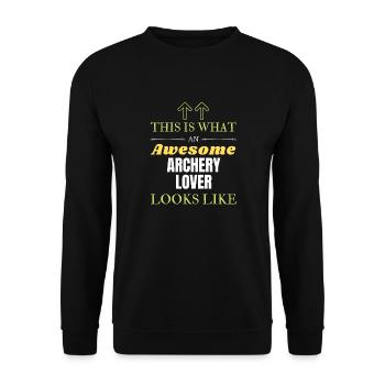 This is what an awesome Archery lover looks like - Unisex Sweatshirt - black - Front - Alina (178cm) & Michal (187cm)