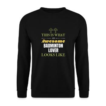 So sieht ein großartiger Badminton-Liebhaber aus - Unisex Pullover - Schwarz - Vorne - Alina (178cm) & Michal (187cm)