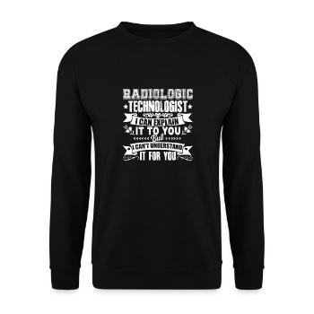 Radiologic Technologist I Can Explain It To You - Unisex Sweatshirt - black - Front - Alina (178cm) & Michal (187cm)