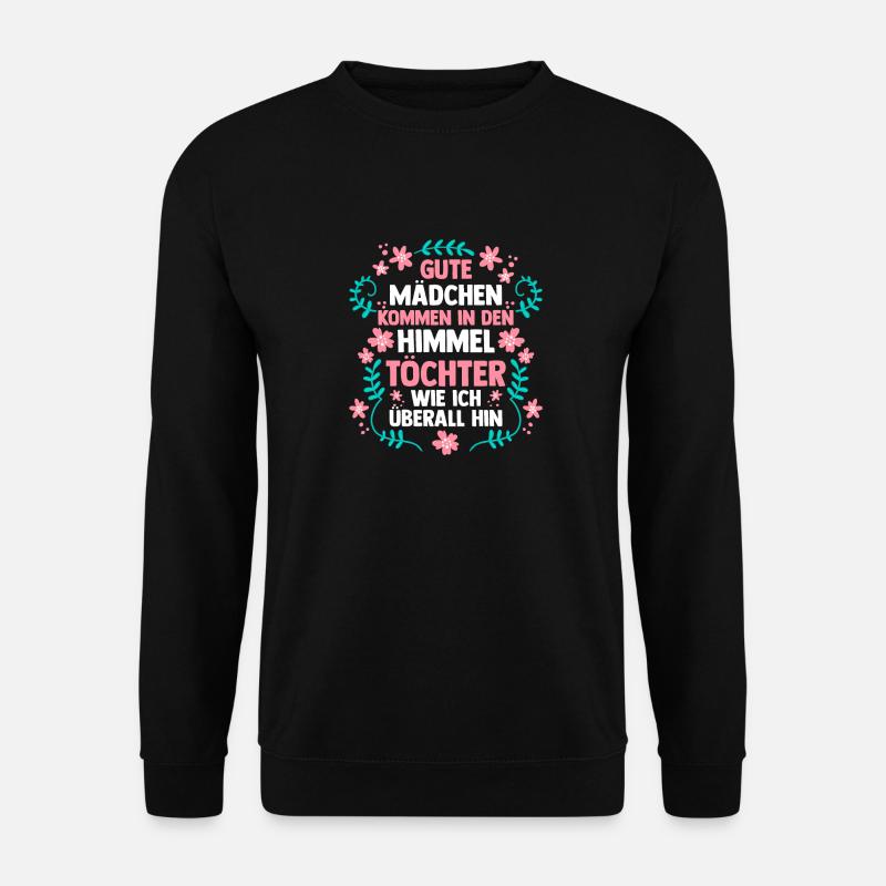 Töchter Tochter - Unisex Pullover - Schwarz