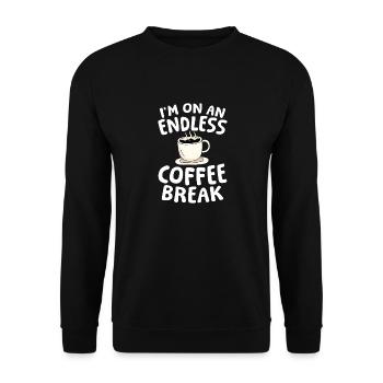 Rente Ruhestand I'm On An Endless Coffee Break - Unisex Pullover - Schwarz - Vorne - Alina (178cm) & Michal (187cm)