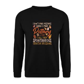 Pottery Ceramics Artist I Don't - Unisex Sweatshirt - black - Front - Alina (178cm) & Michal (187cm)