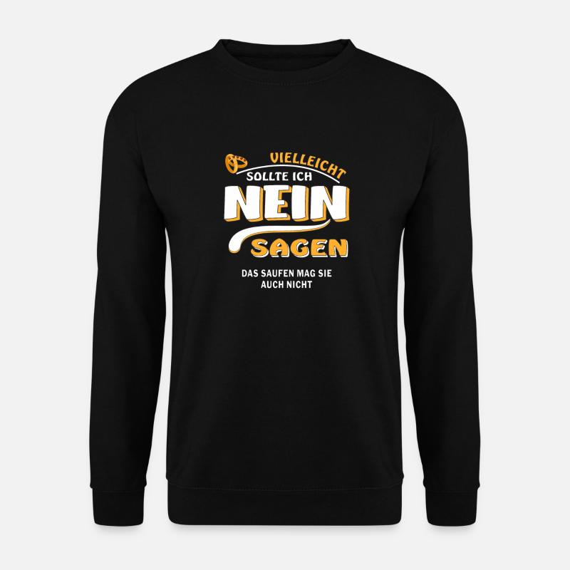 NEIN SAGEN BRÄUTIGAM SAUFEN - Unisex Pullover - Schwarz