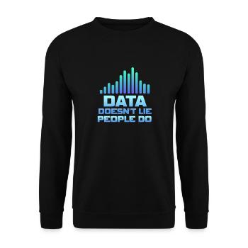 Daten lügen nicht, Menschen machen Datenanalysten - Unisex Pullover - Schwarz - Vorne - Alina (178cm) & Michal (187cm)