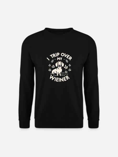 I Trip Over My Wiener 3 - Unisex Pullover - Schwarz