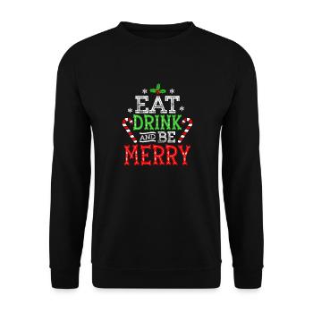 Eat Drink And Be Merry Christmas Spirit - Unisex Pullover - Schwarz - Vorne - Alina (178cm) & Michal (187cm)
