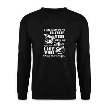 Cigar Smoking Bring Me A Cigar - Unisex Sweatshirt - black - Front - Alina (178cm) & Michal (187cm)