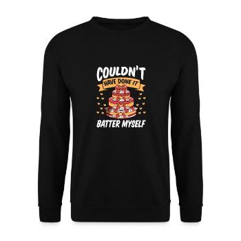 Patissier Done It Batter Myself Baking - Unisex Sweatshirt - black - Front - Alina (178cm) & Michal (187cm)