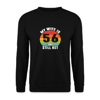 My Wife Is 56 And Still Hot, I Love My Pretty Wife - Unisex Sweatshirt - black - Front - Alina (178cm) & Michal (187cm)