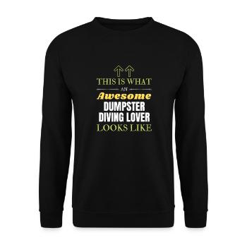 This is what an awesome Dumpster diving lover look - Unisex Sweatshirt - black - Front - Alina (178cm) & Michal (187cm)