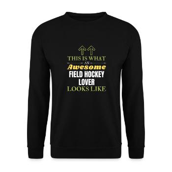 So sieht ein toller Feldhockey-Liebhaber aus l - Unisex Pullover - Schwarz - Vorne - Alina (178cm) & Michal (187cm)
