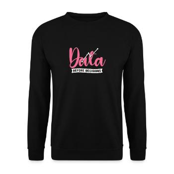Data Or It Didn't Happen For Student - Unisex Sweatshirt - black - Front - Alina (178cm) & Michal (187cm)