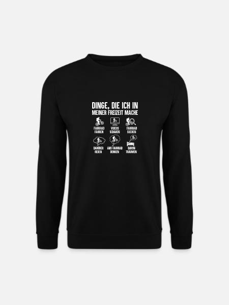 Fahrrad Spruch Mountainbike Rennrad E-Bike - Unisex Pullover - Schwarz