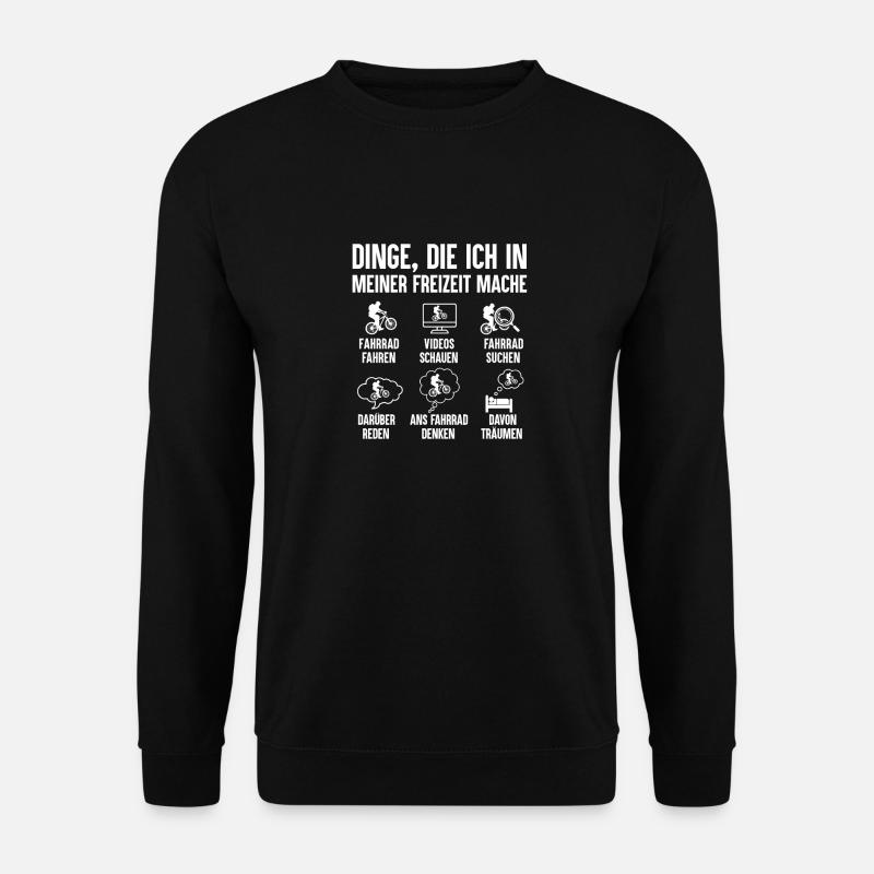Fahrrad Spruch Mountainbike Rennrad E-Bike - Unisex Pullover - Schwarz