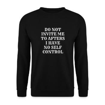 Lade mich nicht zum Nachher ein Ich habe keine Selbstbeherrschung - Unisex Pullover - Schwarz - Vorne - Alina (178cm) & Michal (187cm)