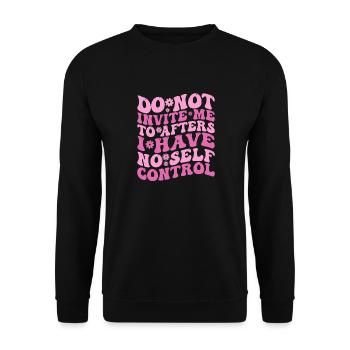 Lade mich nicht zum Nachher ein Ich habe keine Selbstbeherrschung - Unisex Pullover - Schwarz - Vorne - Alina (178cm) & Michal (187cm)