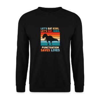 Let's Eat Kids. Let's Eat, Kids. Punctuation - Unisex Sweatshirt - black - Front - Alina (178cm) & Michal (187cm)