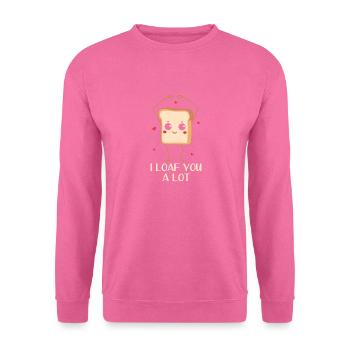 Ich Liebe Dich Sehr Lustiges Brot Design Mit - Unisex Pullover - Pink - Vorne