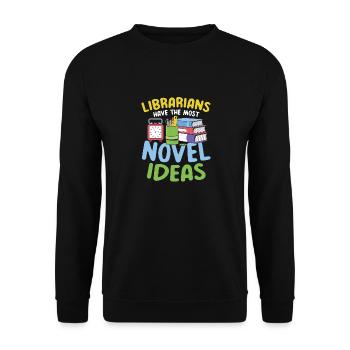 Librarians Have The Most Novel Ideas - Unisex Pullover - Schwarz - Vorne - Alina (178cm) & Michal (187cm)