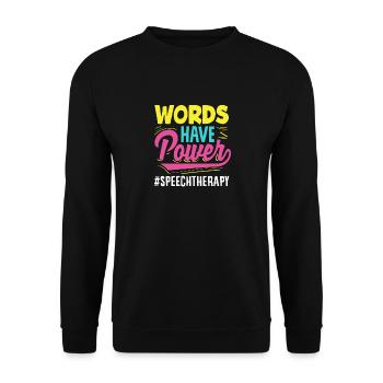 Worte Haben Macht Sprachtherapeut - Unisex Pullover - Schwarz - Vorne - Alina (178cm) & Michal (187cm)