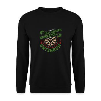 Dart Spieler AM LIEBSTEN SPIELE ICH UNTENRUM - Unisex Pullover - Schwarz - Vorne - Alina (178cm) & Michal (187cm)