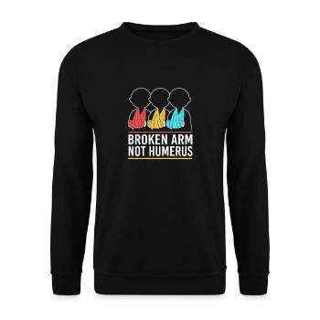 Broken Arm Bone Fracture - Unisex Sweatshirt - black - Front - Alina (178cm) & Michal (187cm)
