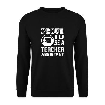Teacher Assistant Proud To Be Teacher Assistant - Unisex Sweatshirt - black - Front - Alina (178cm) & Michal (187cm)