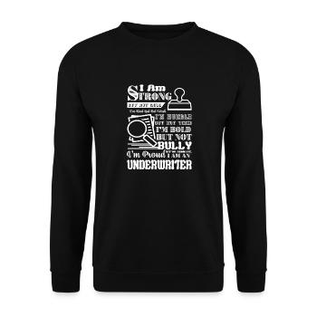 I Am Strong Underwriter - Unisex Sweatshirt - black - Front - Alina (178cm) & Michal (187cm)