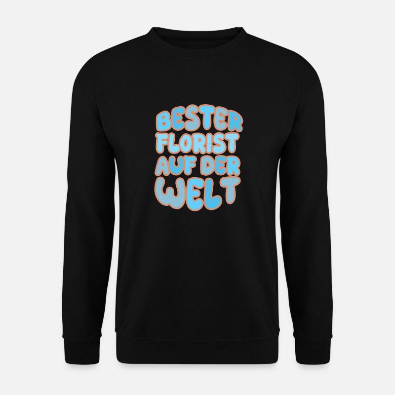 Florist - Unisex Pullover - Schwarz