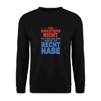 Ich diskutiere nicht Ich erkläre warum ich Recht h - Unisex Pullover - Schwarz - Vorne - Alina (178cm) & Michal (187cm)