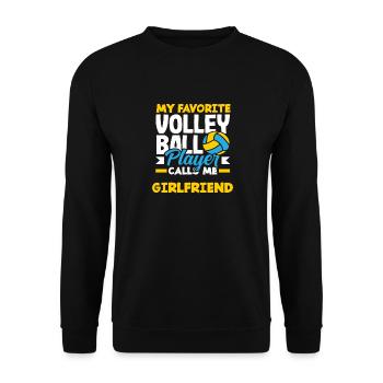My favorite volleyball player calls girlfriend - Unisex Sweatshirt - black - Front - Alina (178cm) & Michal (187cm)