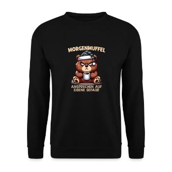 Approach morning grouches at your own risk - Unisex Sweatshirt - black - Front - Alina (178cm) & Michal (187cm)