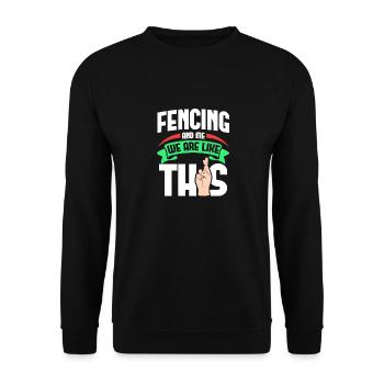 Fencing Me sind wie - Unisex Pullover - Schwarz - Vorne - Alina (178cm) & Michal (187cm)