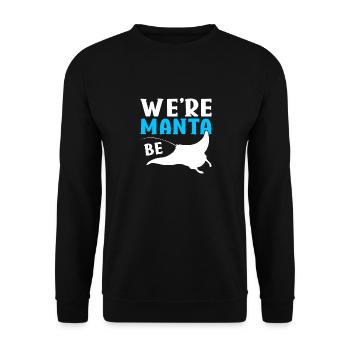 Manta Rays Great Manta Sea Creatures - Unisex Sweatshirt - black - Front - Alina (178cm) & Michal (187cm)