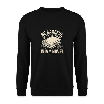 Soyez prudent ou vous finirez dans mon auteur de roman - Sweat-shirt Unisexe - noir - Devant - Alina (178cm) & Michal (187cm)