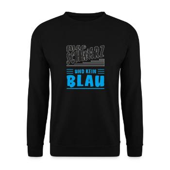 MAG SCHWARZ UND KEIN BLAU - Unisex Pullover - Schwarz - Vorne - Alina (178cm) & Michal (187cm)