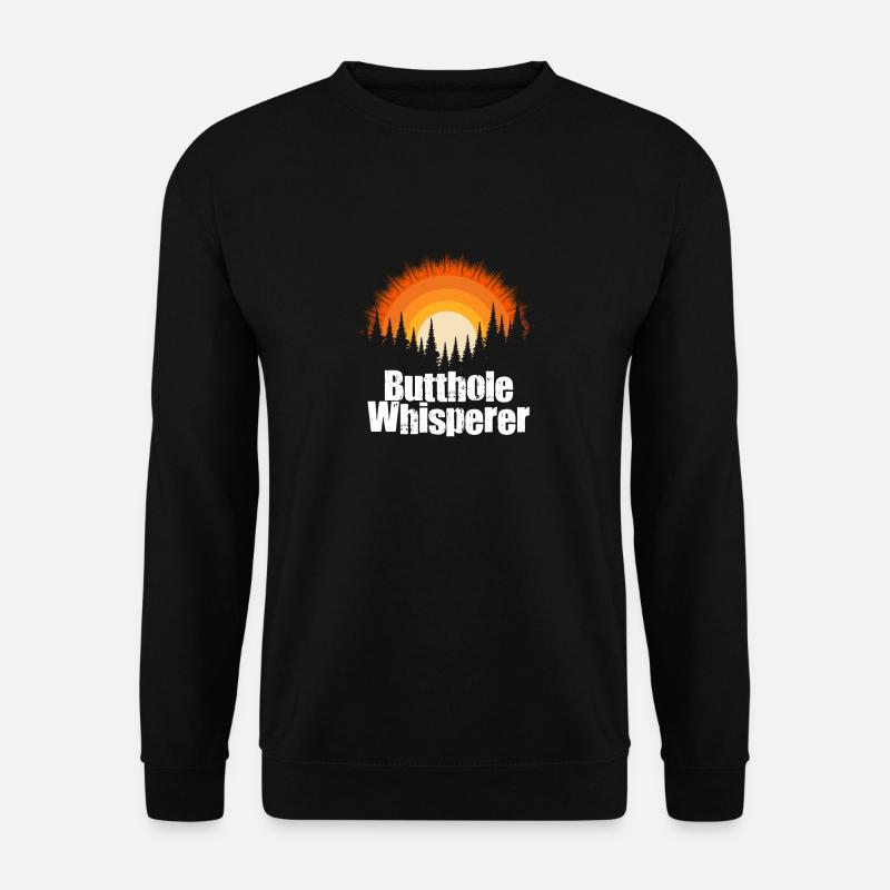 Butthole Whisperer - Unisex Sweatshirt - black