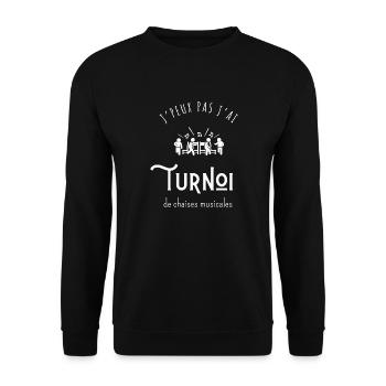 Ich kann nicht, ich habe ein Turnier der musikalischen Stühle - Unisex Pullover - Schwarz - Vorne - Alina (178cm) & Michal (187cm)