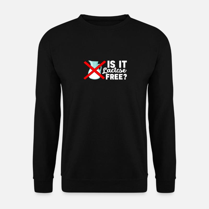 Lactose intolerance Lactose intolerant - Unisex Sweatshirt - black
