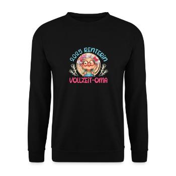 2025 RENTNERIN VOLLZEIT OMA Lustiges Großmutter - Unisex Pullover - Schwarz - Vorne - Alina (178cm) & Michal (187cm)