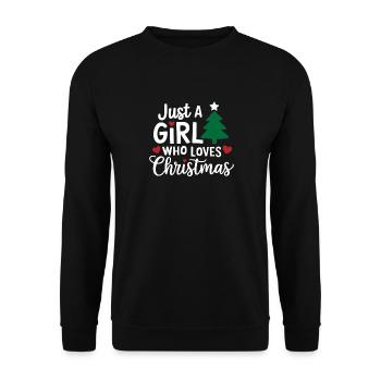 Just A Girl Who Loves Christmas Funny Xmas Holiday - Unisex Pullover - Schwarz - Vorne - Alina (178cm) & Michal (187cm)