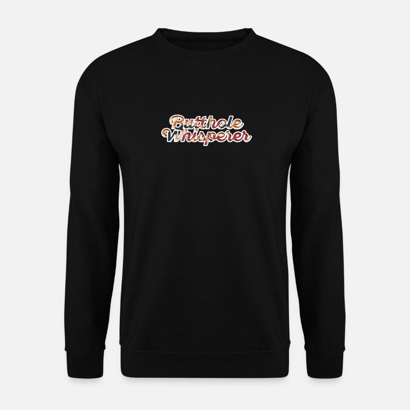 Arschloch-Flüsterer - Unisex Pullover - Schwarz