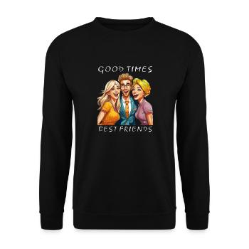 FREUNDE GOOD TIMES BEST FRIENDS - Unisex Sweatshirt - black - Front - Alina (178cm) & Michal (187cm)