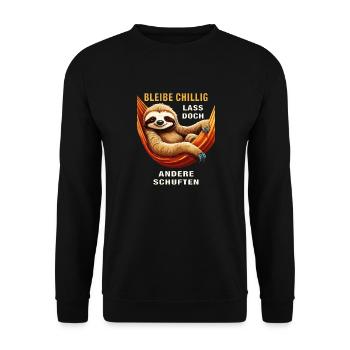 BLEIBE CHILLIG LASS DOCH ANDERE SCHUFTEN - Unisex Pullover - Schwarz - Vorne - Alina (178cm) & Michal (187cm)