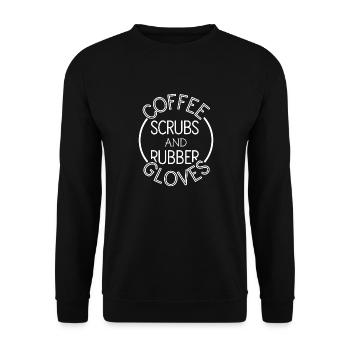 Kaffee-Peelings Und Gummihandschuhe Krankenschwestern - Unisex Pullover - Schwarz - Vorne - Alina (178cm) & Michal (187cm)