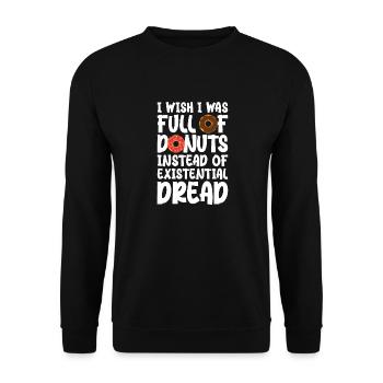 I wish I was full of donuts instead of existential - Unisex Sweatshirt - black - Front - Alina (178cm) & Michal (187cm)