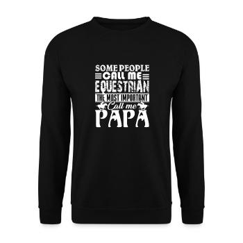 The Most Important Call Me Equestrian Papa - Unisex Sweatshirt - black - Front - Alina (178cm) & Michal (187cm)