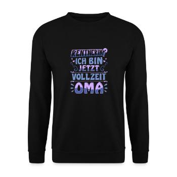 RENTNERIN? ICH BIN JETZT VOLLZEIT OMA Lustiges - Unisex Pullover - Schwarz - Vorne - Alina (178cm) & Michal (187cm)